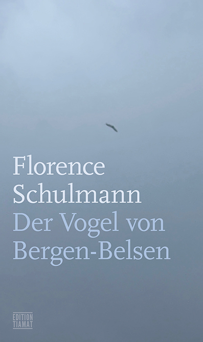 Der Vogel von Bergen-Belsen