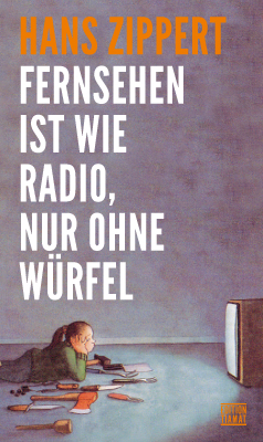 Fernsehen ist wie Radio, nur ohne Würfel