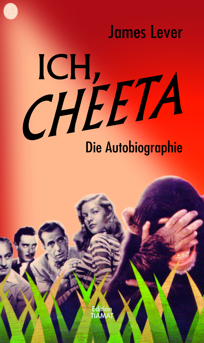 Ich, Cheeta
