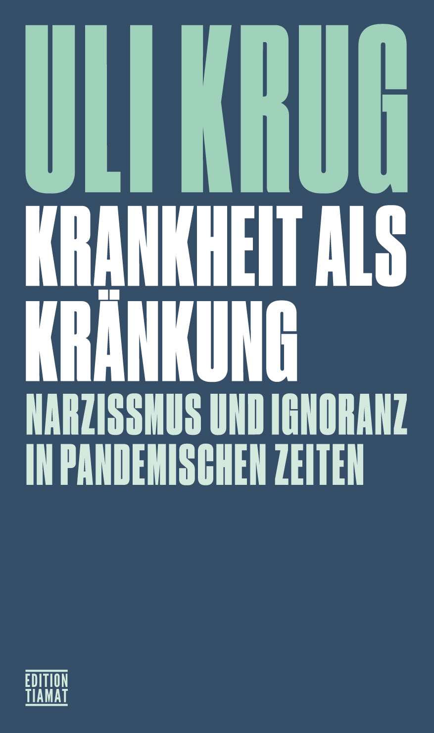 Krankheit als Kränkung