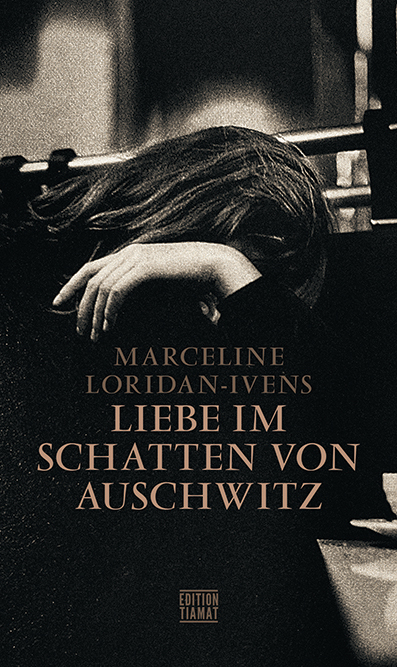 Liebe im Schatten von Auschwitz