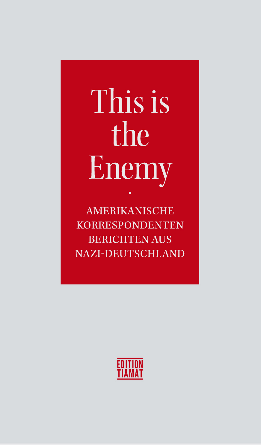 This is the Enemy