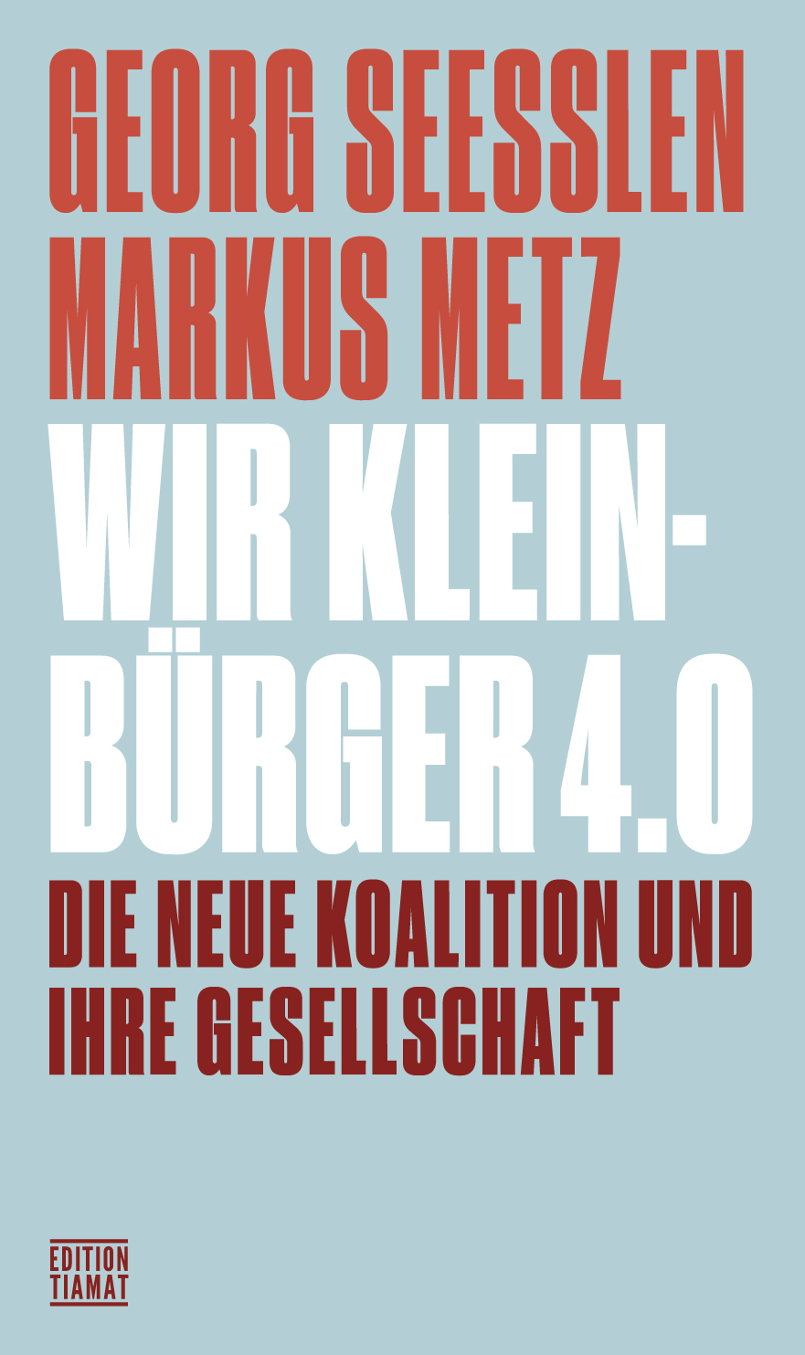 Wir Kleinbürger 4.0
